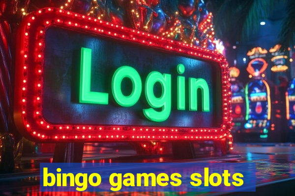 bingo games slots