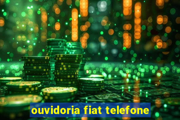 ouvidoria fiat telefone