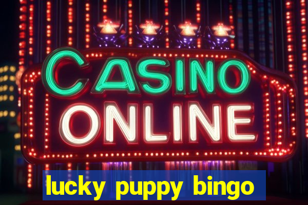 lucky puppy bingo