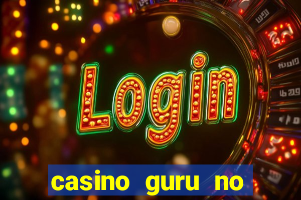 casino guru no deposit bonus