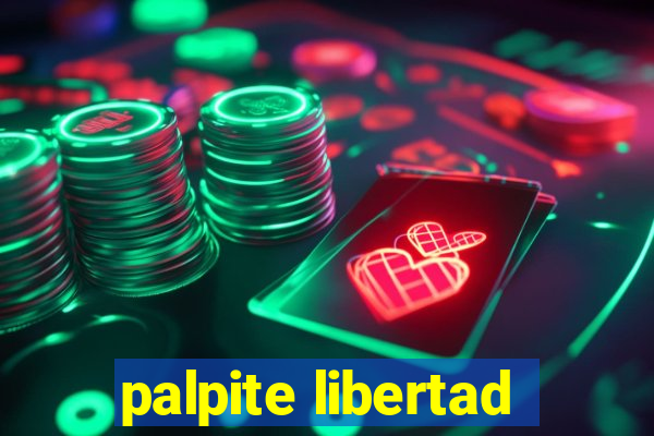 palpite libertad