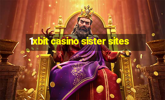 1xbit casino sister sites