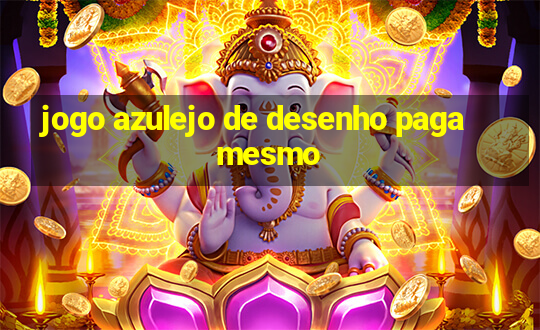 jogo azulejo de desenho paga mesmo