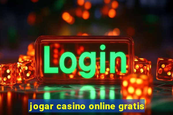 jogar casino online gratis