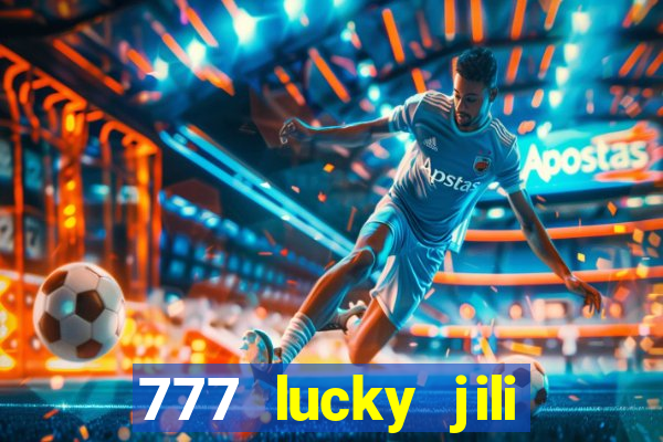 777 lucky jili slots casino