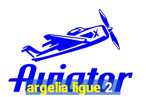 argelia ligue 2