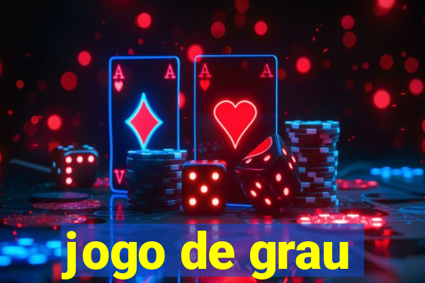 jogo de grau