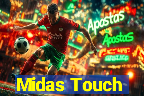 Midas Touch