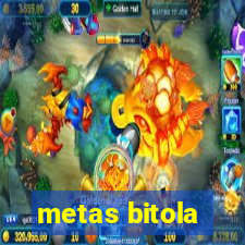 metas bitola