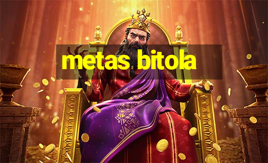 metas bitola