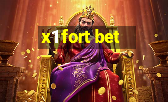 x1 fort bet