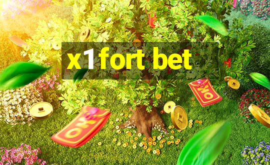 x1 fort bet