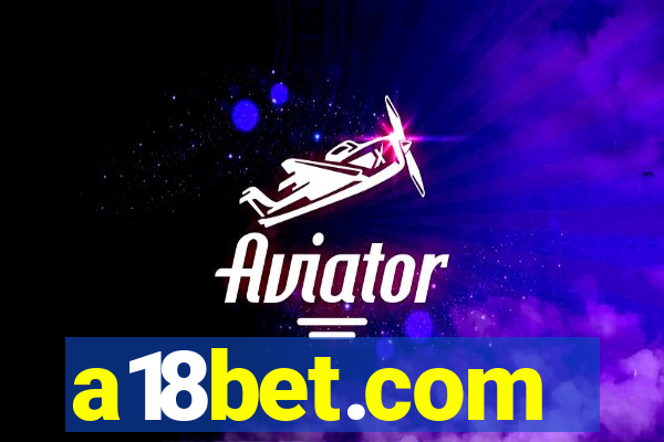 a18bet.com