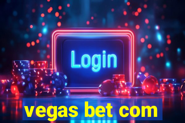 vegas bet com