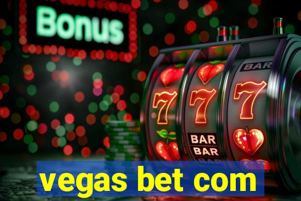 vegas bet com