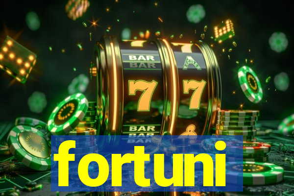 fortuni