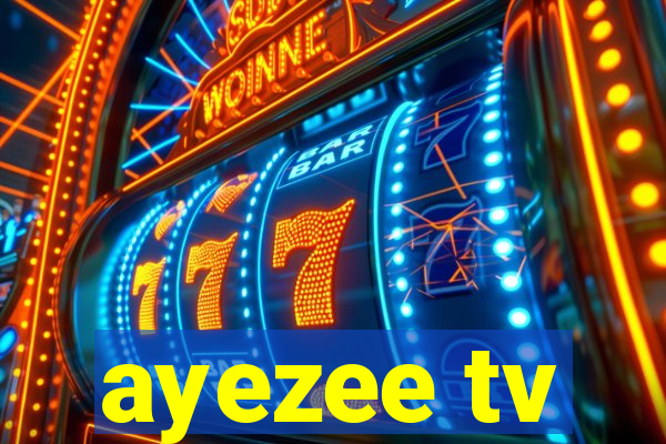 ayezee tv