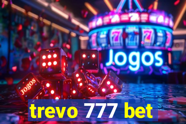 trevo 777 bet