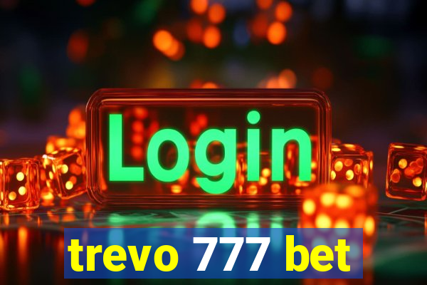 trevo 777 bet