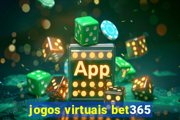 jogos virtuais bet365