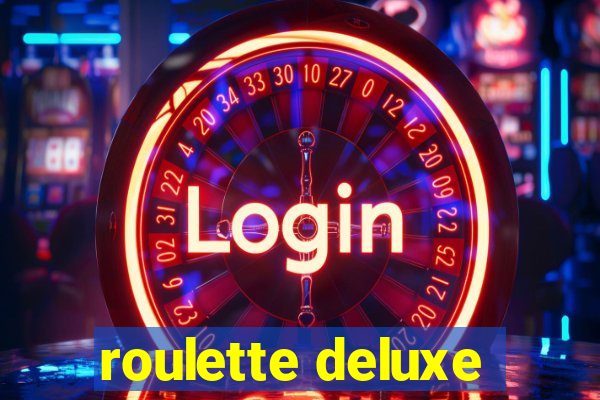 roulette deluxe