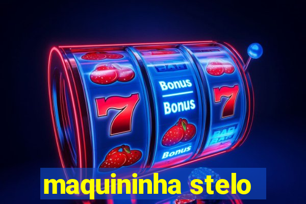 maquininha stelo