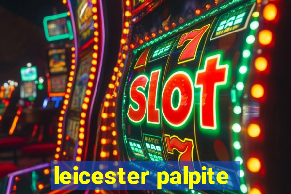 leicester palpite