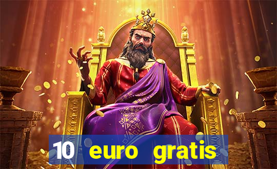 10 euro gratis ohne einzahlung casino