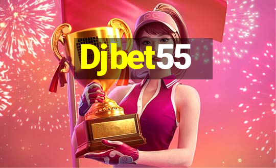 Djbet55