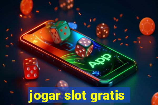 jogar slot gratis