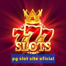 pg slot site oficial