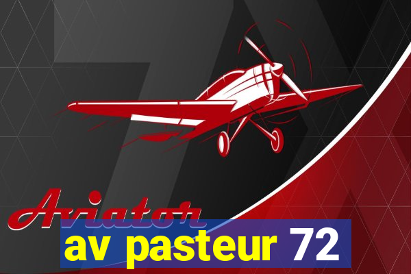 av pasteur 72