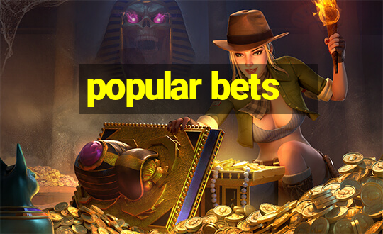 popular bets