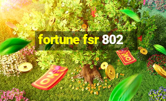 fortune fsr 802