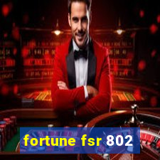 fortune fsr 802