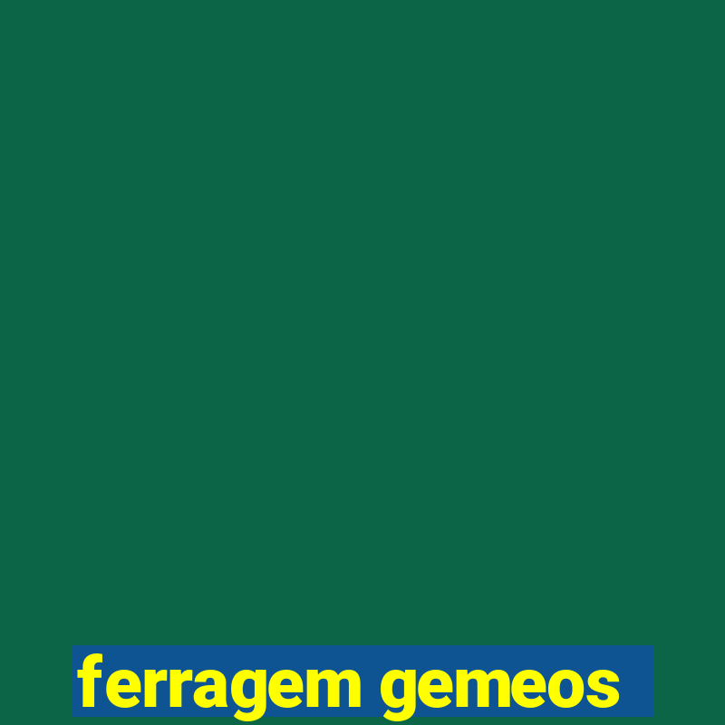 ferragem gemeos