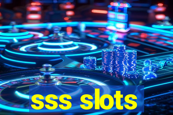 sss slots