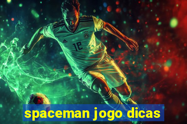 spaceman jogo dicas