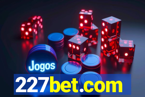 227bet.com