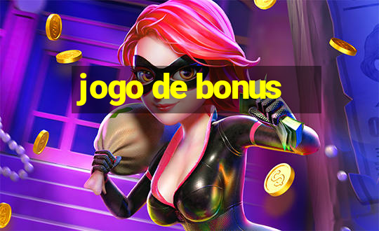 jogo de bonus