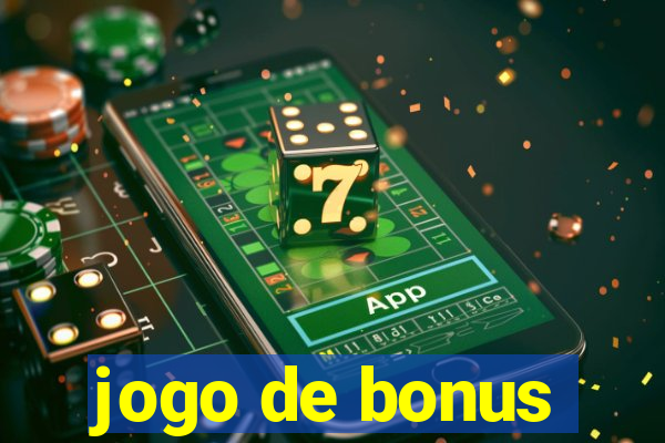 jogo de bonus