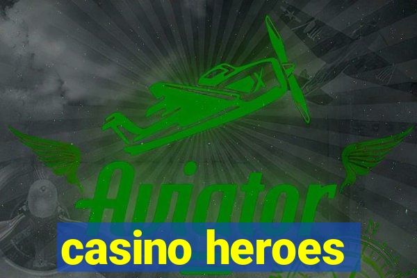 casino heroes