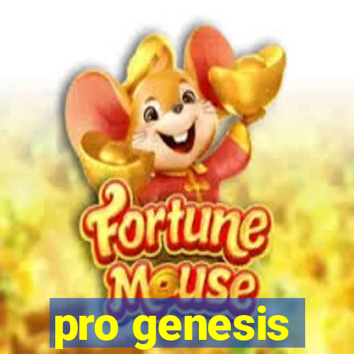 pro genesis