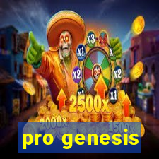 pro genesis