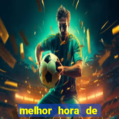 melhor hora de jogar aviator