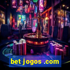 bet jogos .com