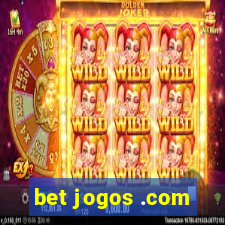 bet jogos .com