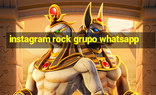 instagram rock grupo whatsapp