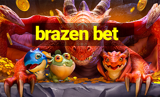 brazen bet