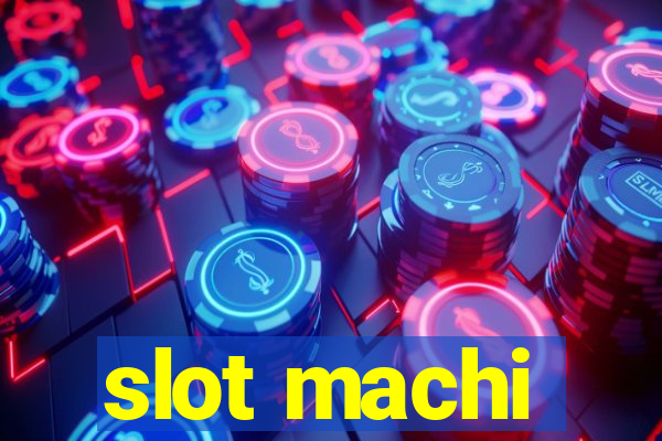 slot machi